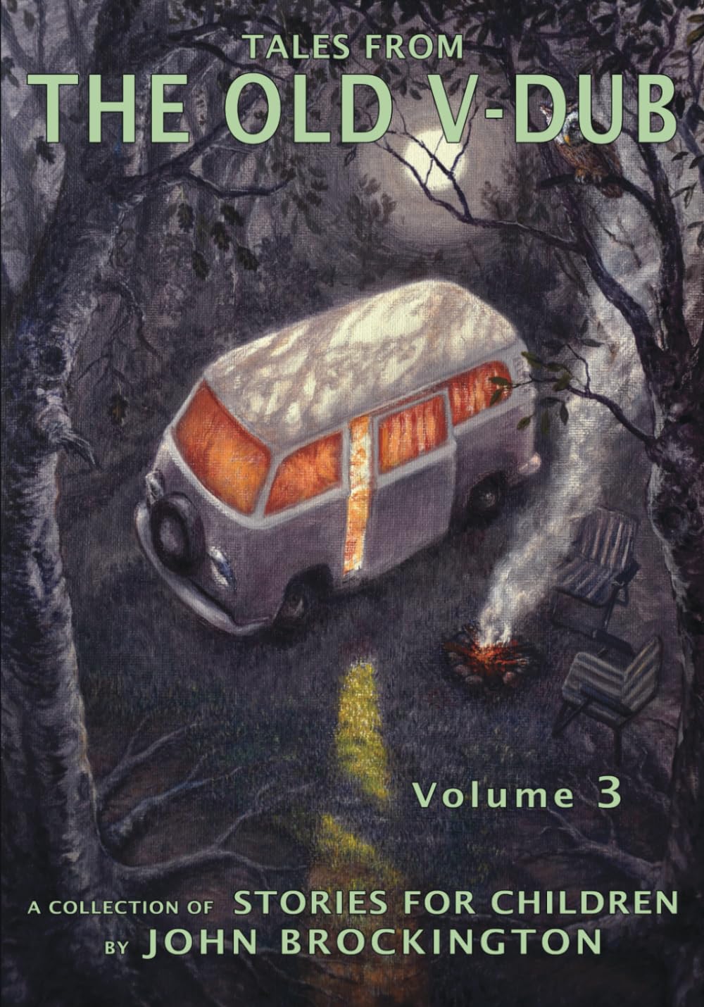 Tales from the Old V-Dub, Volume three: A collection of stories for children (Tales from the Old V-Dub, a collection of stories for children)