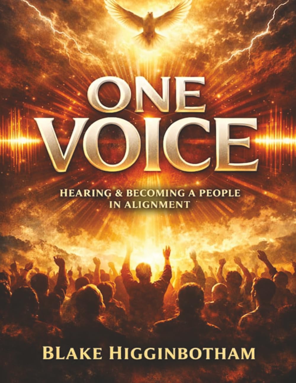 ONE VOICE: Hearing & Becoming a People in Alignment