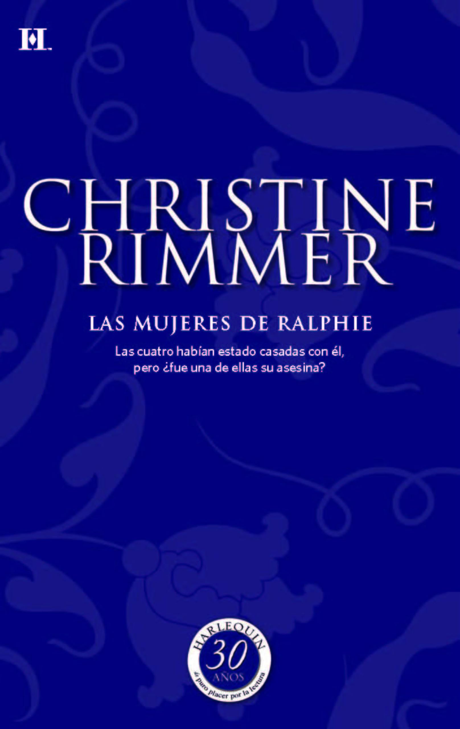 Las mujeres de Ralphie (Coleccionable 30 Aniversario) (Spanish Edition)