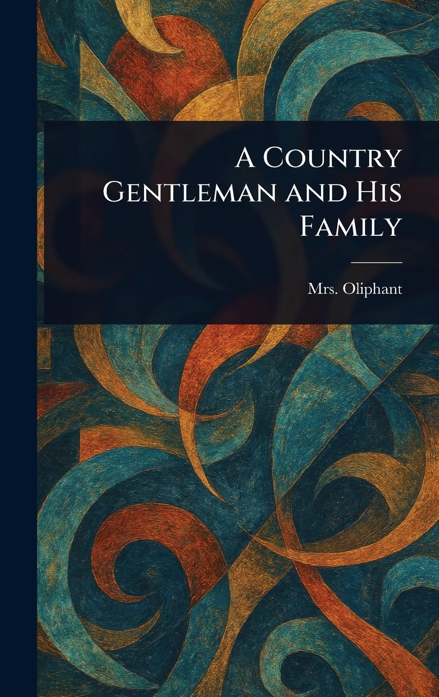 A Country Gentleman and His Family