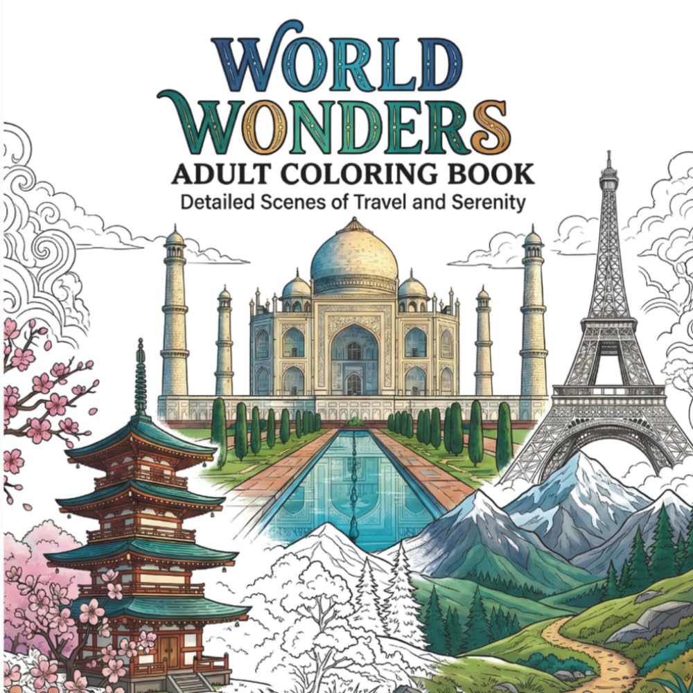 WORLD WONDERS: ADULT COLORING BOOK
