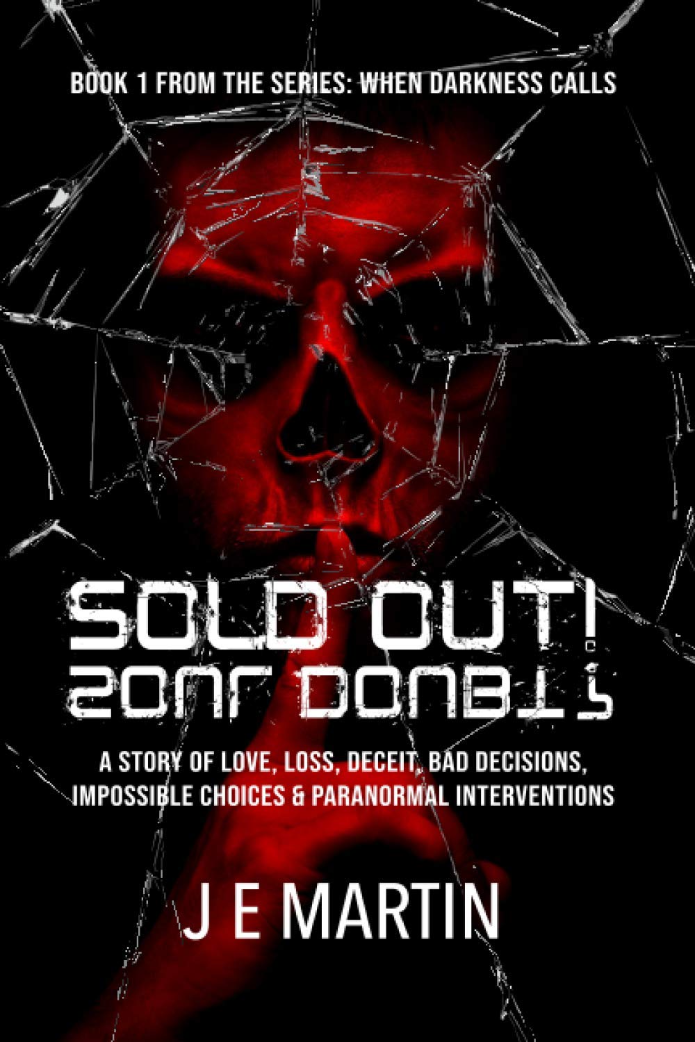 Sold Out: Soul Doubt: 1 (When Darkness Calls)