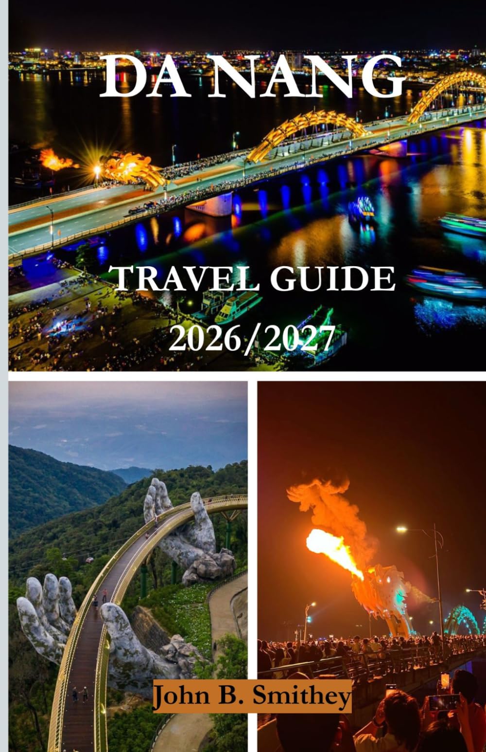 Da Nang Travel Guide 2026/2027