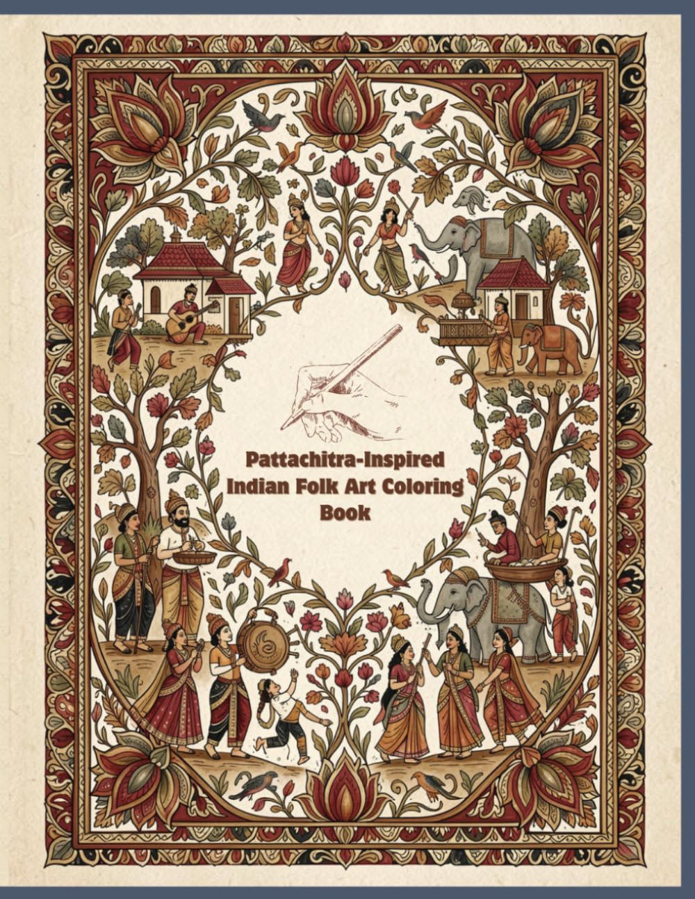 Pattachitra-Inspired Indian Folk Art Coloring Book: Featuring 20 Detailed Designs • Traditional Indian Patterns, Village Scenes and Relaxing Coloring Pages for Adults and Teens
