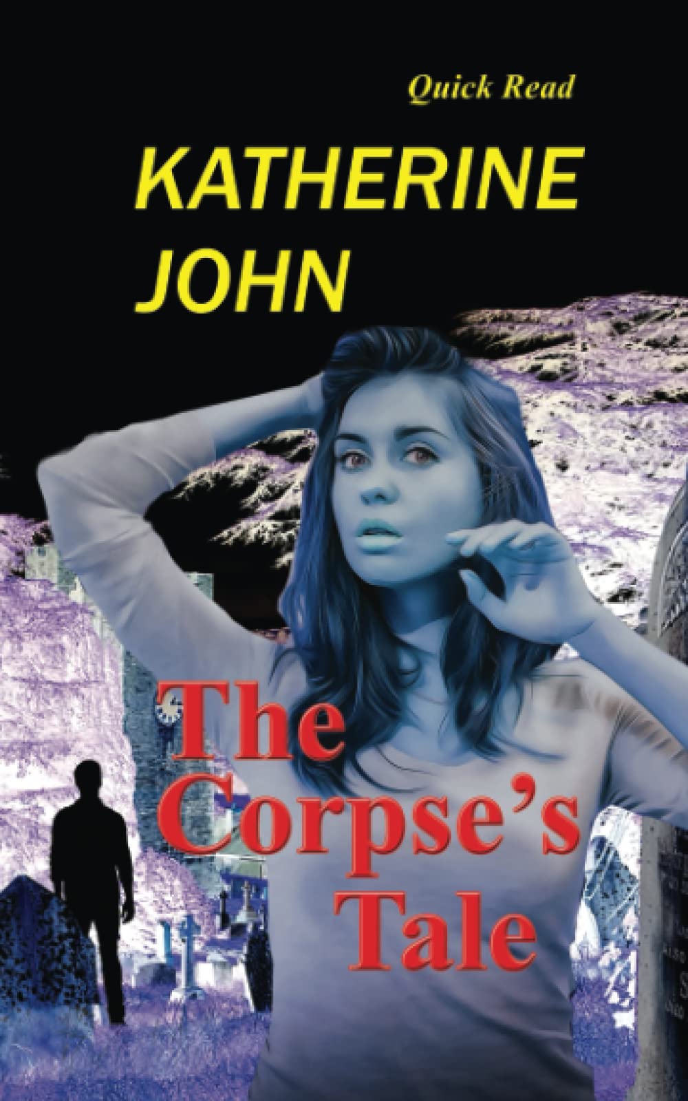 THE CORPSE'S TALE (Quick Read) (A TREVOR JOSEPH CRIME BOOK)