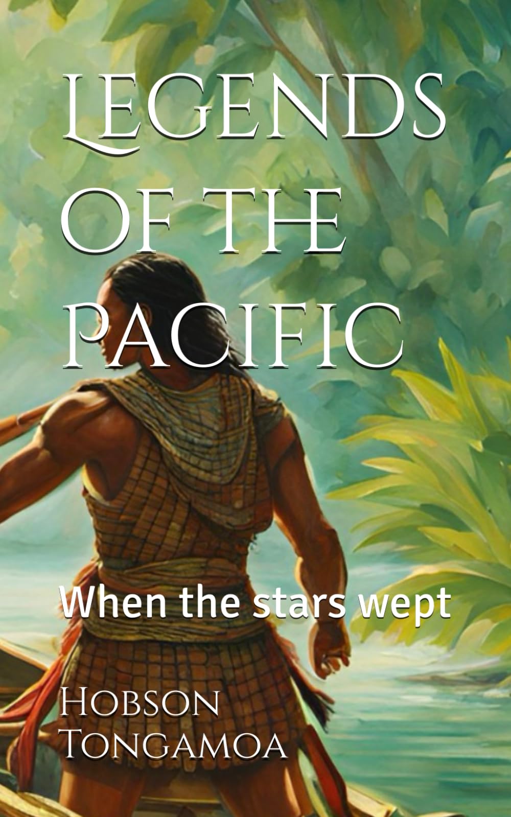 Legends of the Pacific: When the stars wept