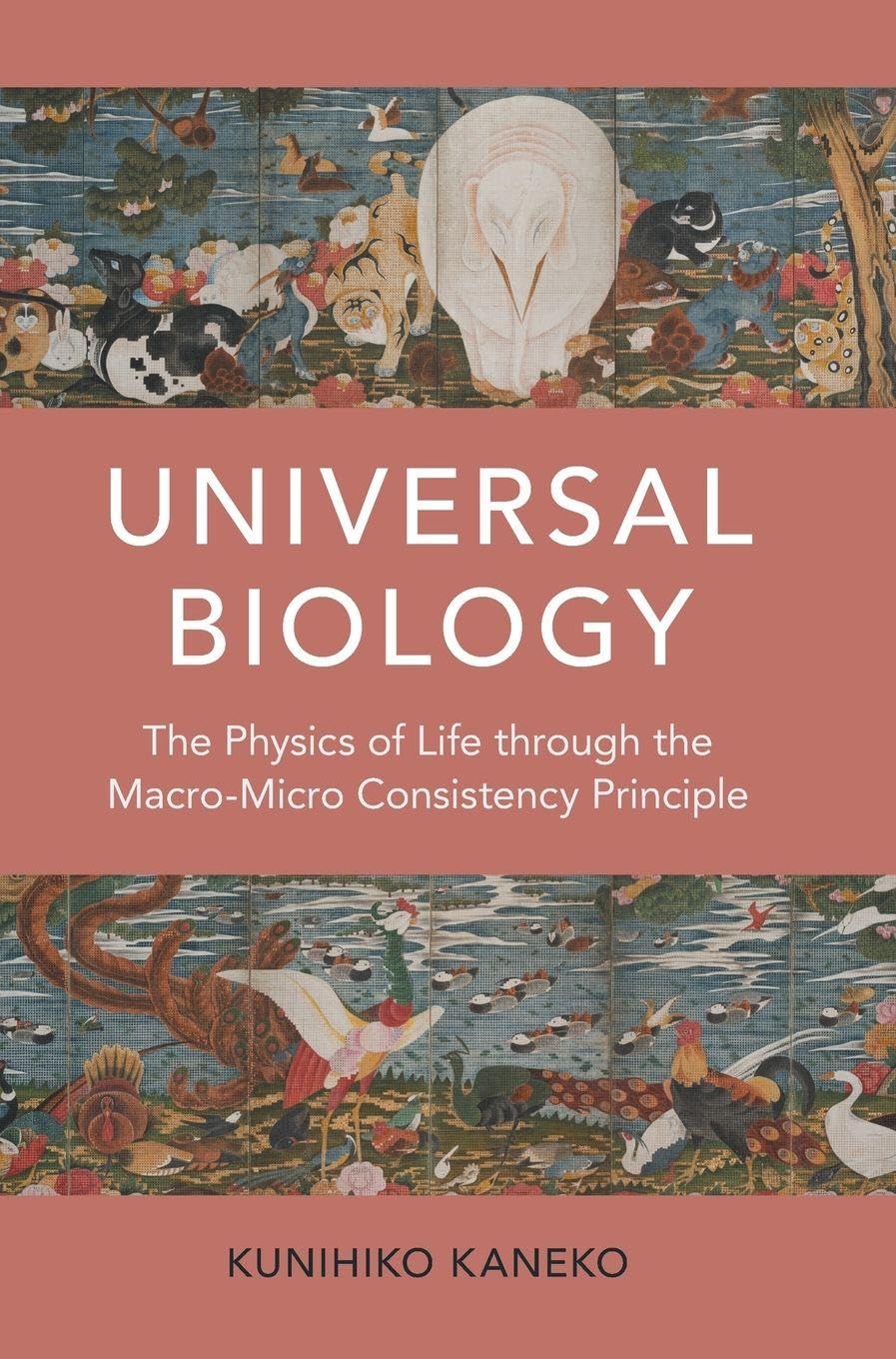 Universal Biology : The Physics of Life through the Macro-Micro Consistency Principle