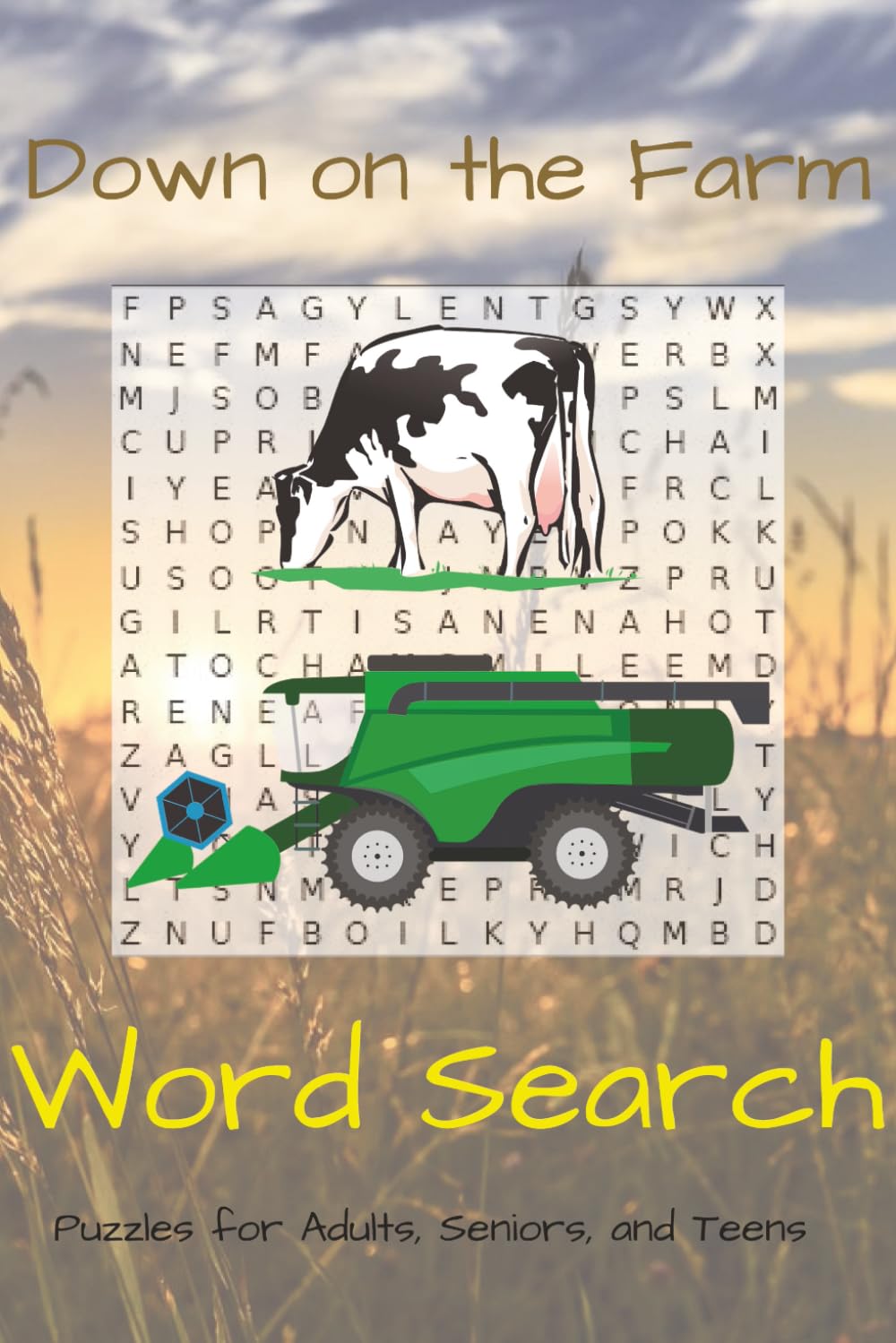 Down on the Farm Word Search Book: Word searches with easy to read print about Farming, homesteading, outdoors, and more / 6x9 inches, 100 pages / 50 ... for vacations, Holidays and Free Times