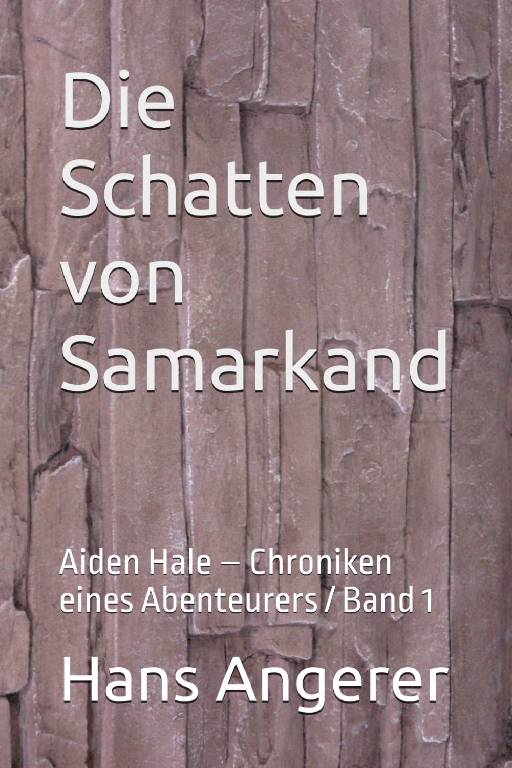Aiden Hale – Chroniken eines Abenteurers: „Die Schatten von Samarkand“
