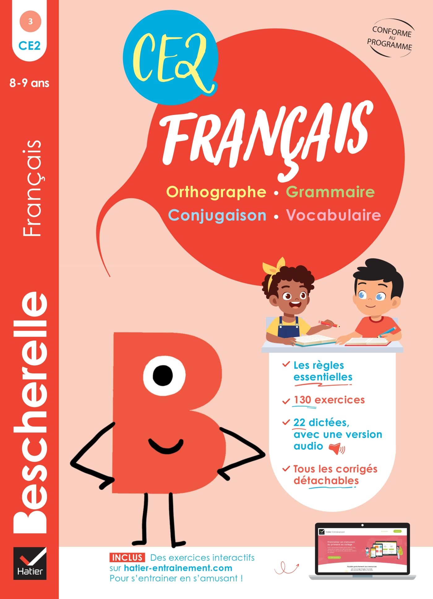 Bescherelle - Mon cahier d'entraînement en Français CE2 - 8 ans: orthographe, grammaire, conjugaison & vocabulaire