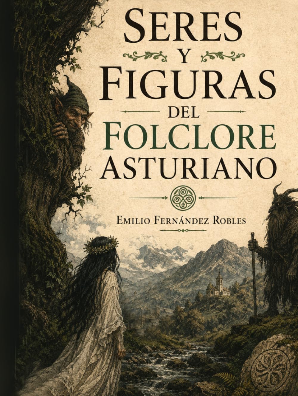 SERES Y FIGURAS DEL FOLCLORE ASTURIANO (Mitología y Folclore Asturiano)