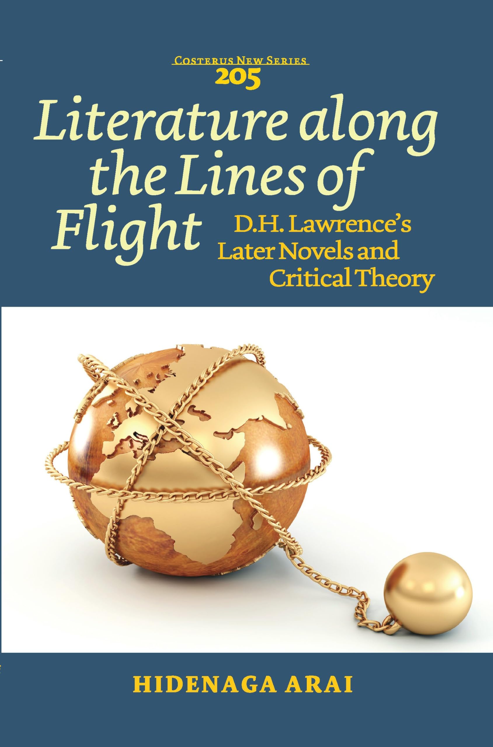 Literature along the lines of flight d.h. lawrence s later novels and critical theory: 205