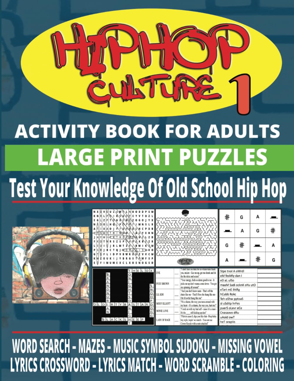 Hip Hop Culture Activity Book: Test Your Knowledge Of Old School Hip Hop: 1