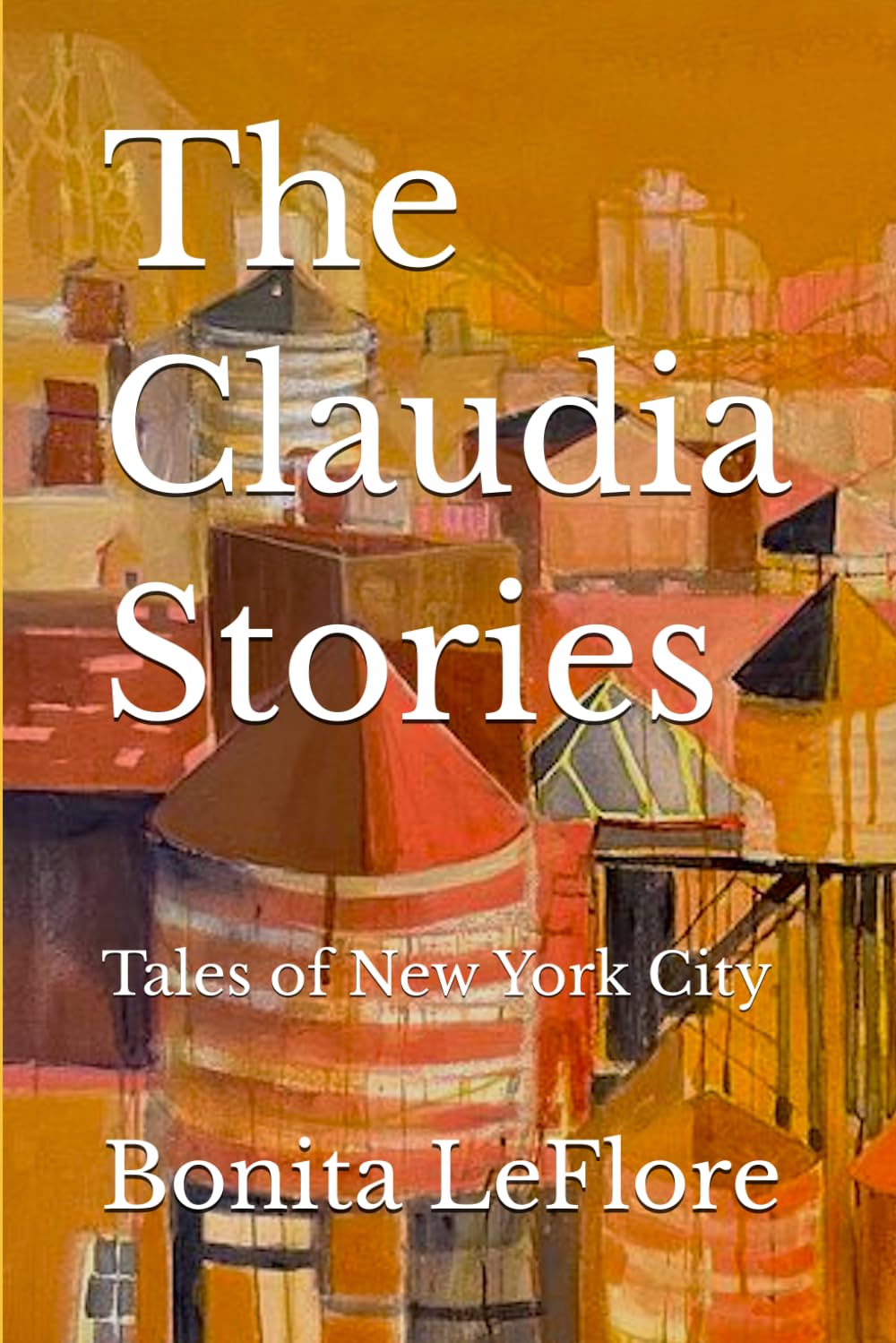 The Claudia Stories: Tales Of New York City