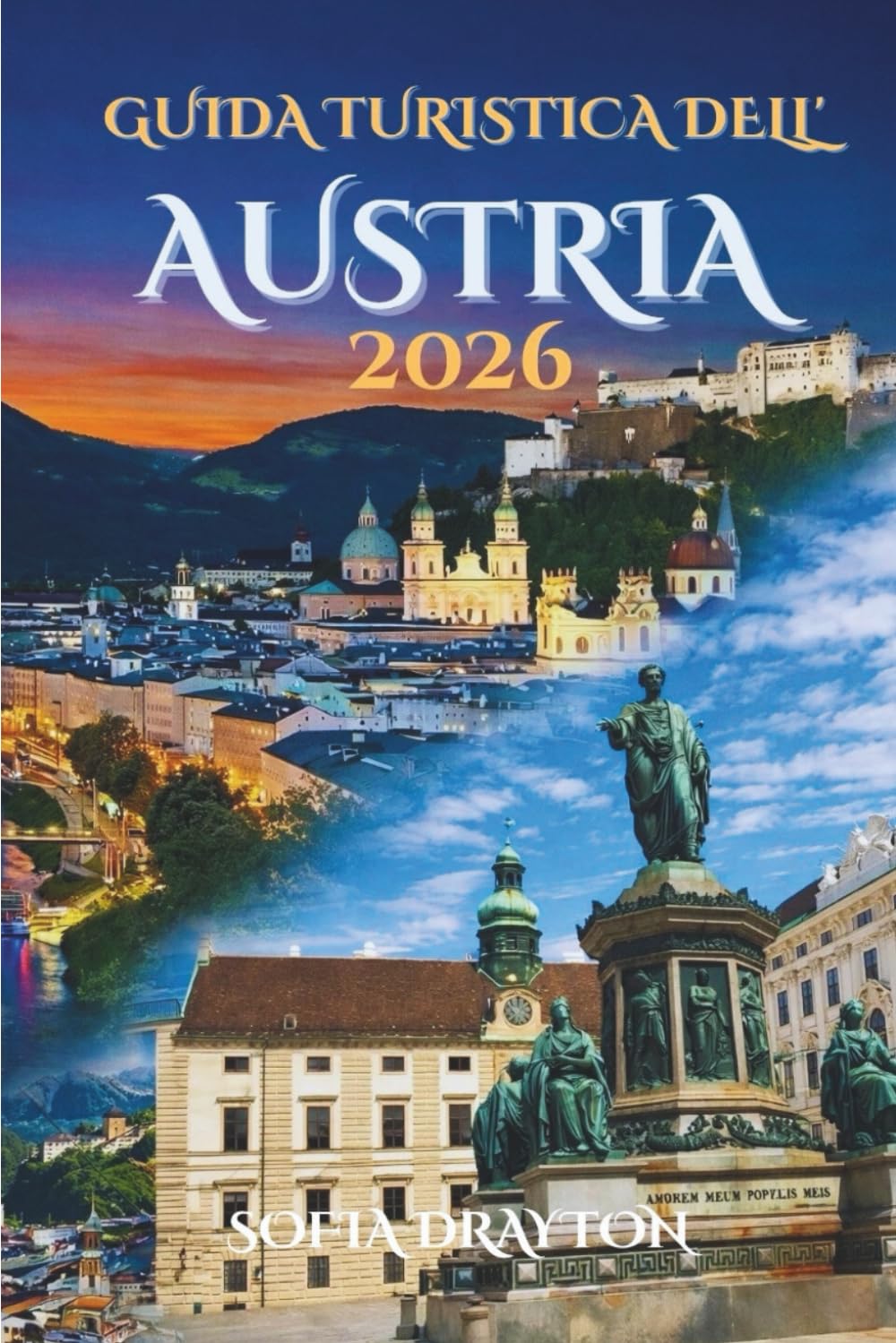 Guida turistica dell'Austria 2026: Un viaggio attraverso la bellezza senza tempo e i tesori nascosti