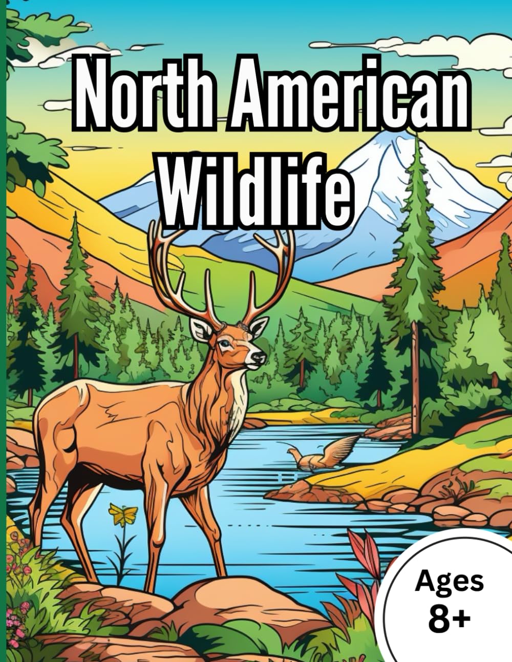 North American Wildlife: Coloring Book for Kids Ages 8+