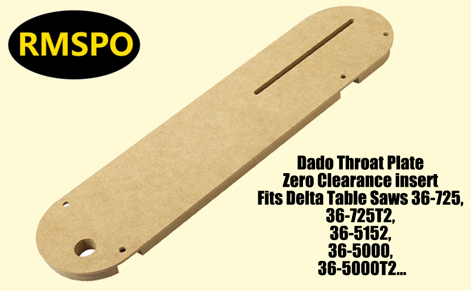 MDF Dado Throat Plate Insert Compatible with Delta 10