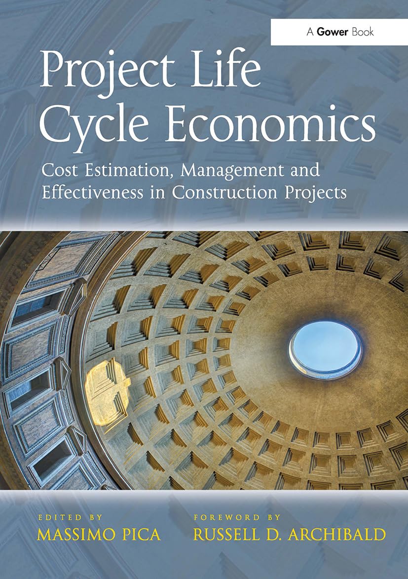 Buy Project Life Cycle Economics: Cost Estimation, Management and ...