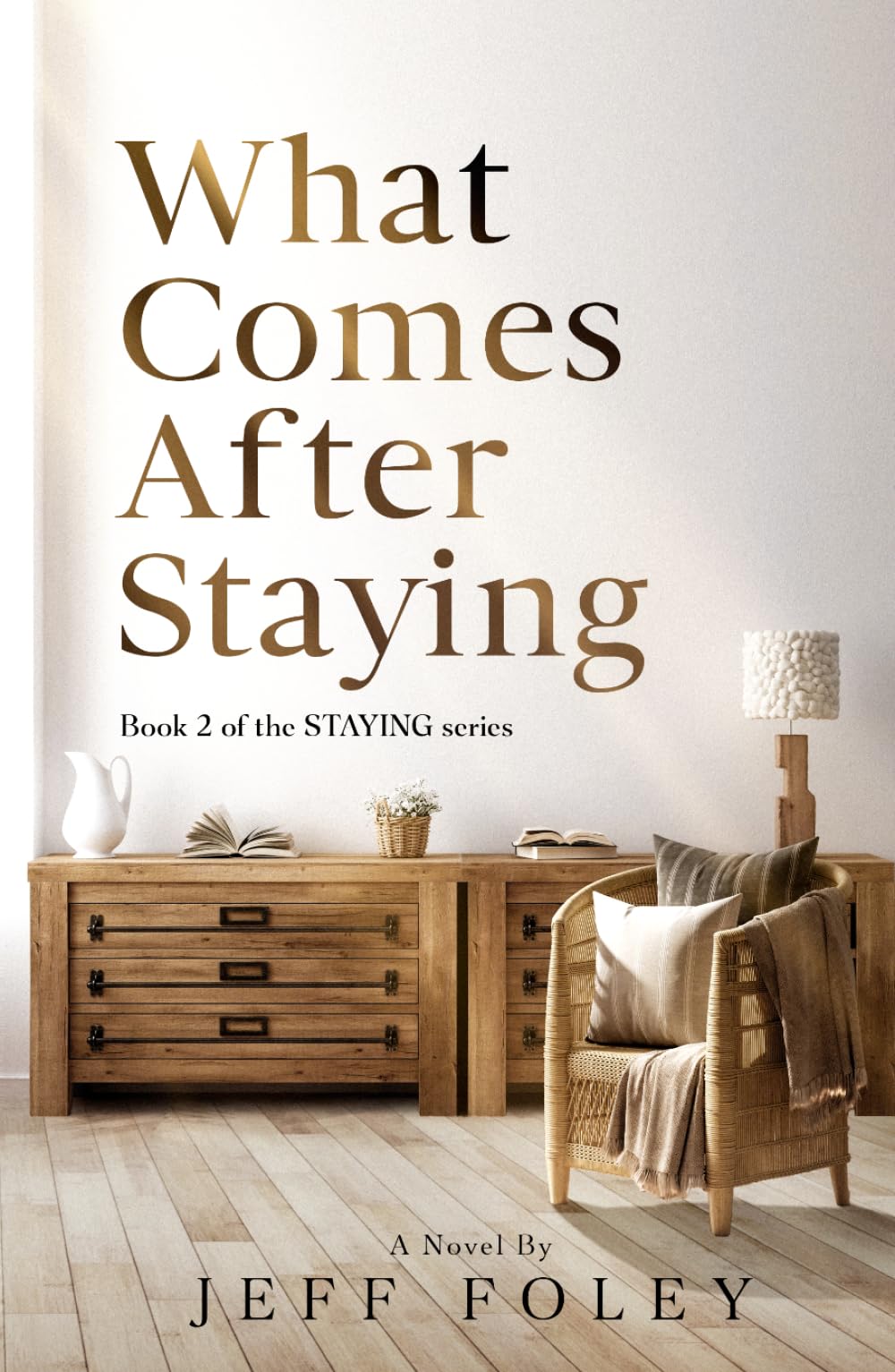 What Comes After Staying