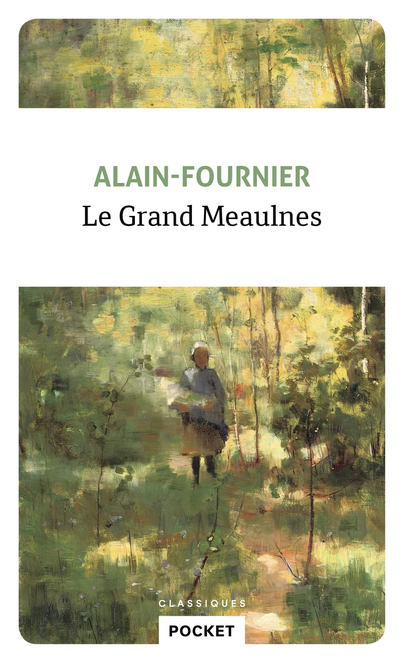 Le Grand Meaulnes (Pocket Classiques)