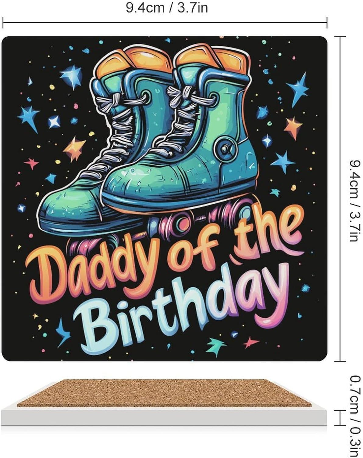 Daddy of The Birthday Roller Skates Ceramic Coasters Set Square Drink Coasters Table Coaster for Kitchen Desktop Decor