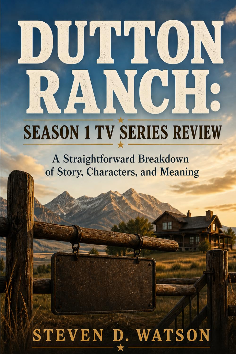 Dutton Ranch: Season 1 TV Series Review: A Straightforward Breakdown of Story, Characters, and Meaning