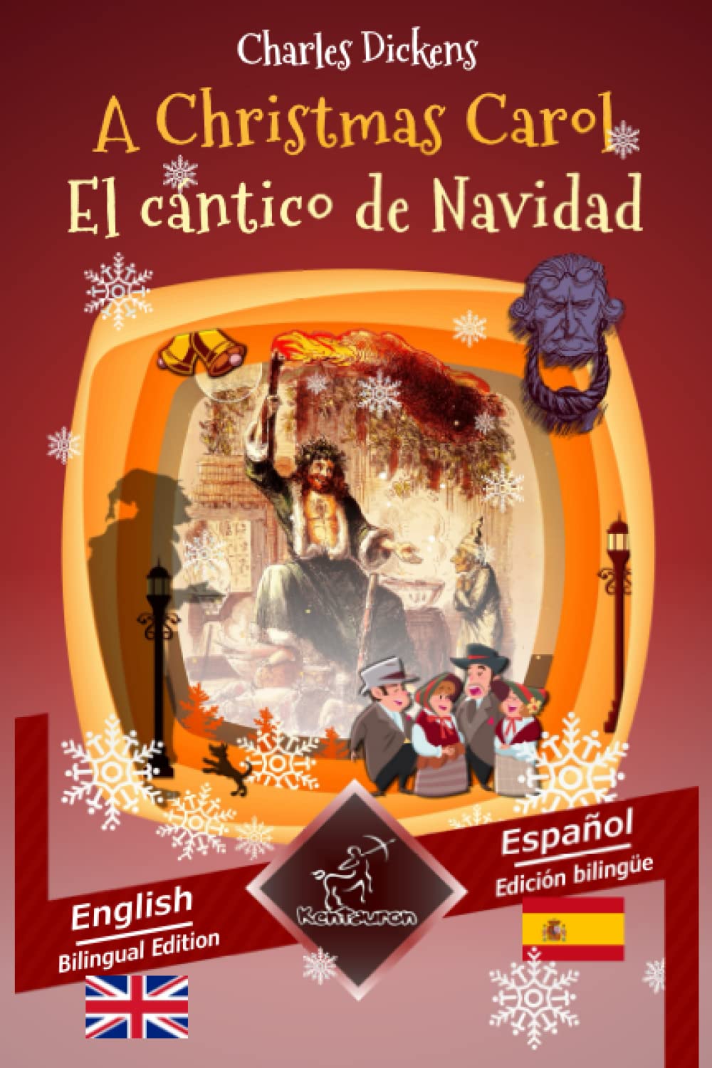 A Christmas Carol - El cantico de Navidad: Bilingual parallel text - Textos bilingues en paralelo: English - Spanish / Ingles - Espanol (Spanish Edition)