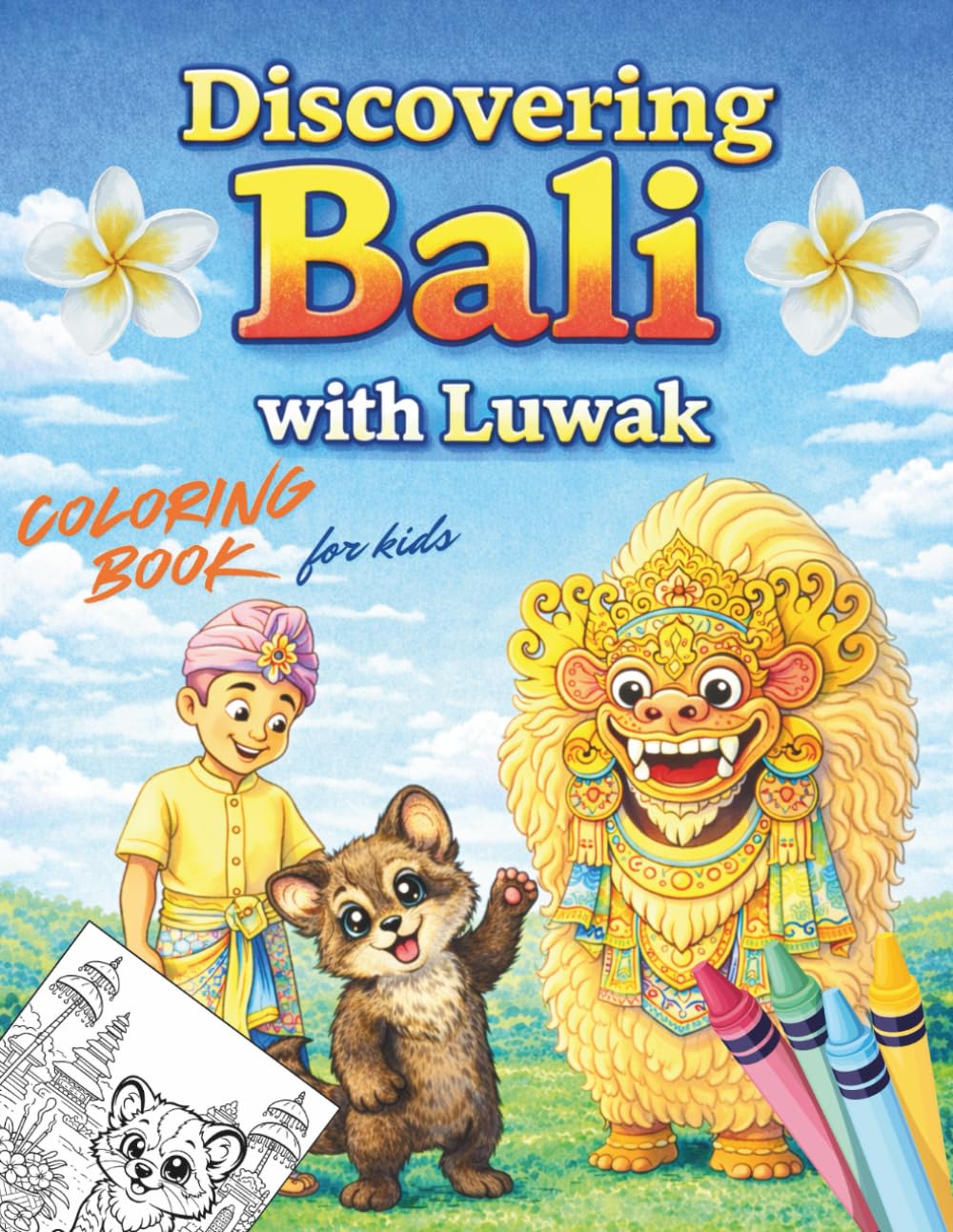 Discovering Bali with Luwak: Coloring book for kids