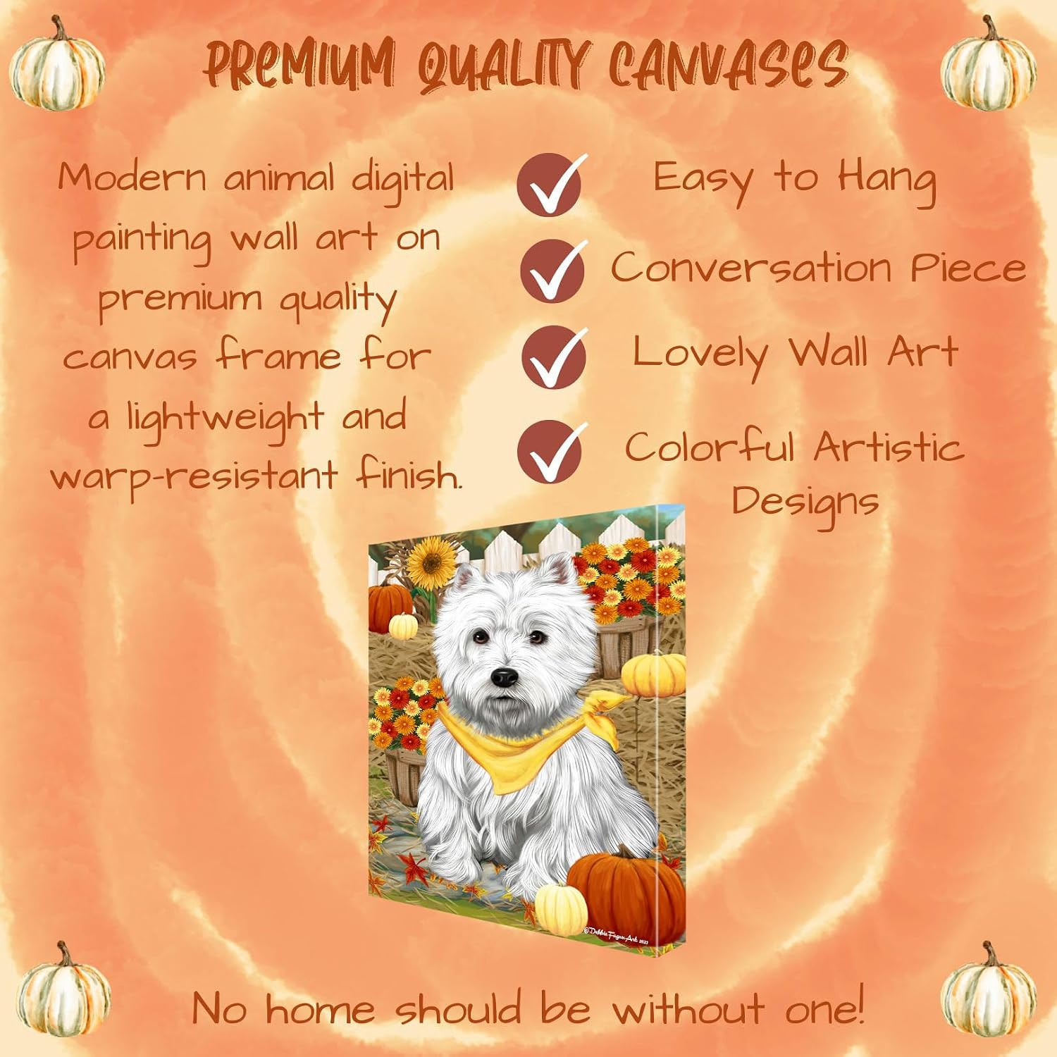 Doggie of the Day Fall Greeting with West Highland Terrier Dog Canvas Wall Art - Premium Quality Ready to Hang Room Decor - Flat Rolled 20" x 24"