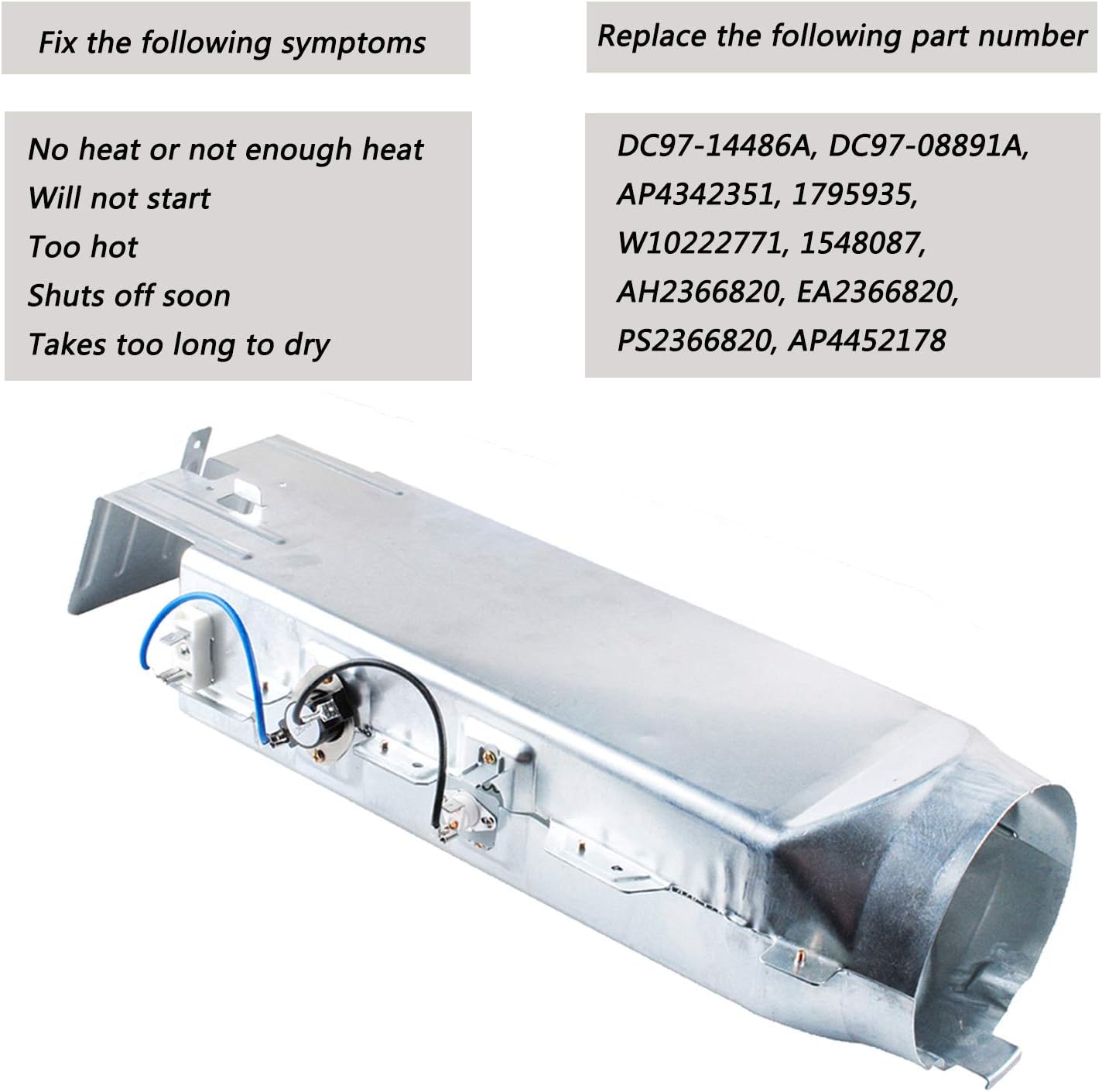 Review Product DC97-14486A Dryer Heating Element Compatible with Samsung Dryer DC97-08891A AP4342351 W10222771 PS4220205 Fit DV45H7000EW/A2 DV48H7400EW/A2 DV45H7000EW