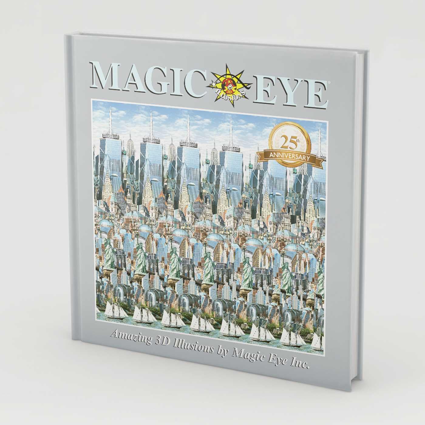 Magic Eye 25th Anniversary Book: Amazing 3d Illusions