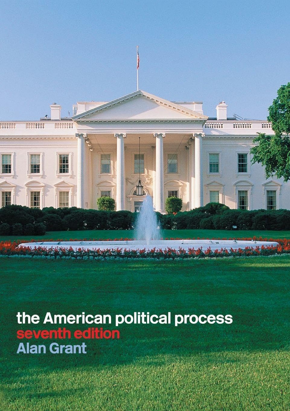 American Political Process by Alan Grant - 9780415288217