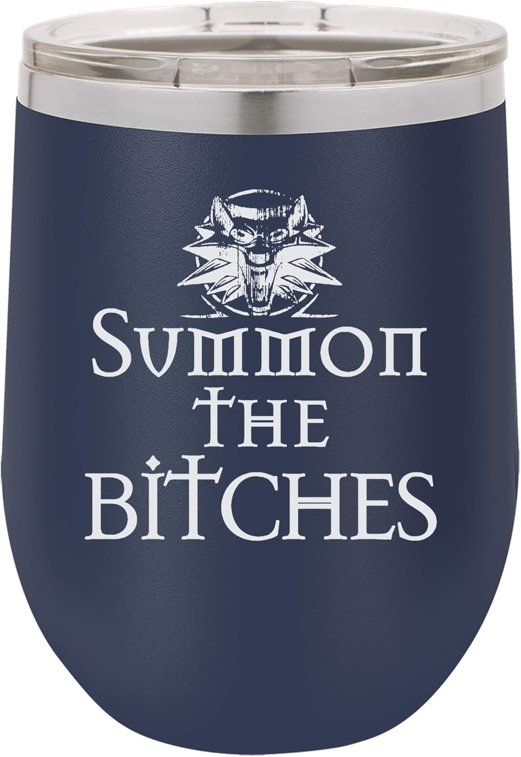 "Summon The Bitches!" Funny Video Game Medallion Design Engraved Insulated Stainless Steel Wine Tumbler, 12 Oz., Navy