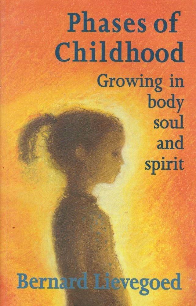 Phases of Childhood: Growing in Body, Soul and Spirit