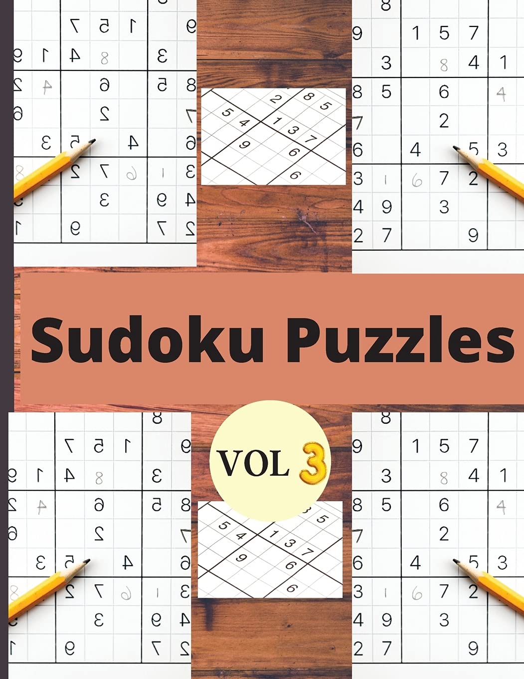 Sudoku vol 3: Sudoku puzzle book for adults and kids/Sudoku Puzzles Easy to Hard vol 3
