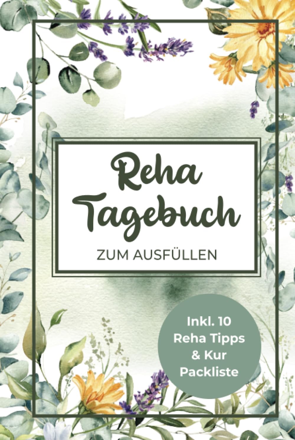 Independently published Reha Tagebuch zum Ausfüllen: Reha und Kur Tagebuch A5 I 9 Wochen Termin & Notizseiten während und nach der Reha, Packliste, Reha Ziele, 10 Tipps für eine gelungene Reha, u.v.m. (German Edition)