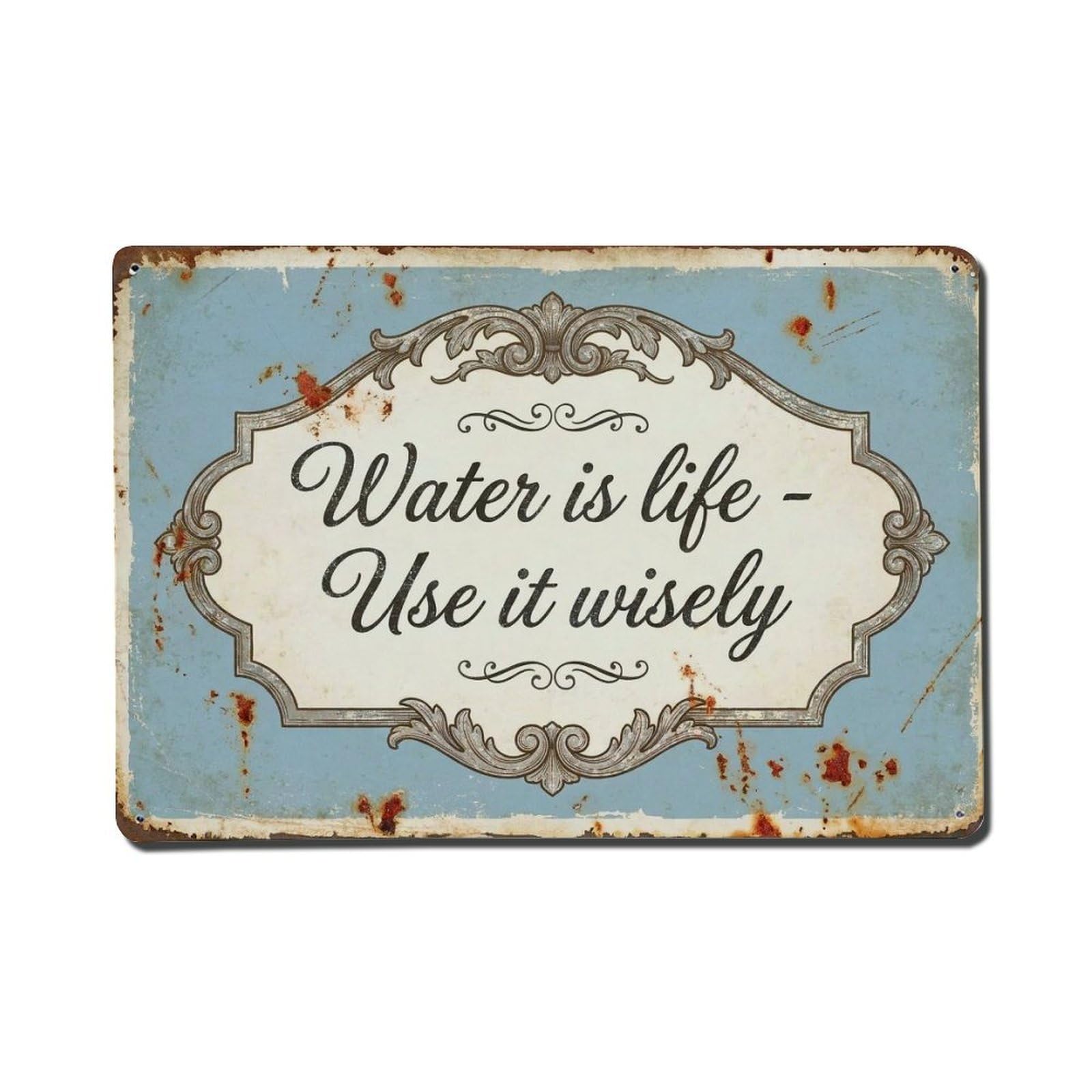 Olhnbad Style Water Is Life Use It Wisely Conservation Quote Metal Tin Sign