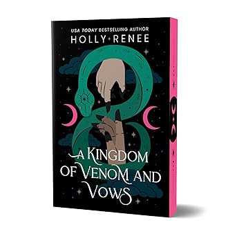 A Kingdom of Venom and Vows (Deluxe Edition) (Stars and Shadows, 3)