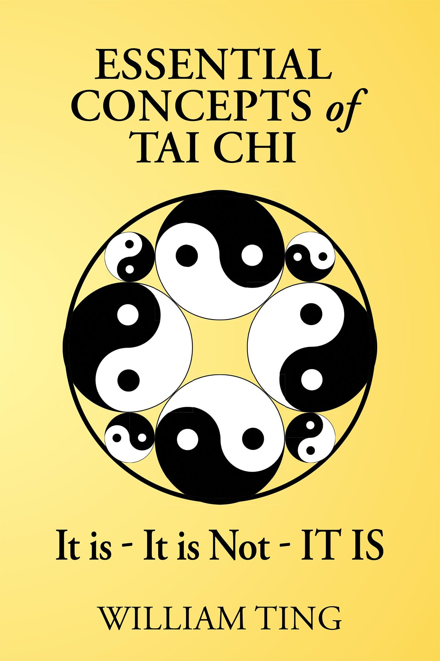 Essential Concepts of Tai Chi Kindle Edition