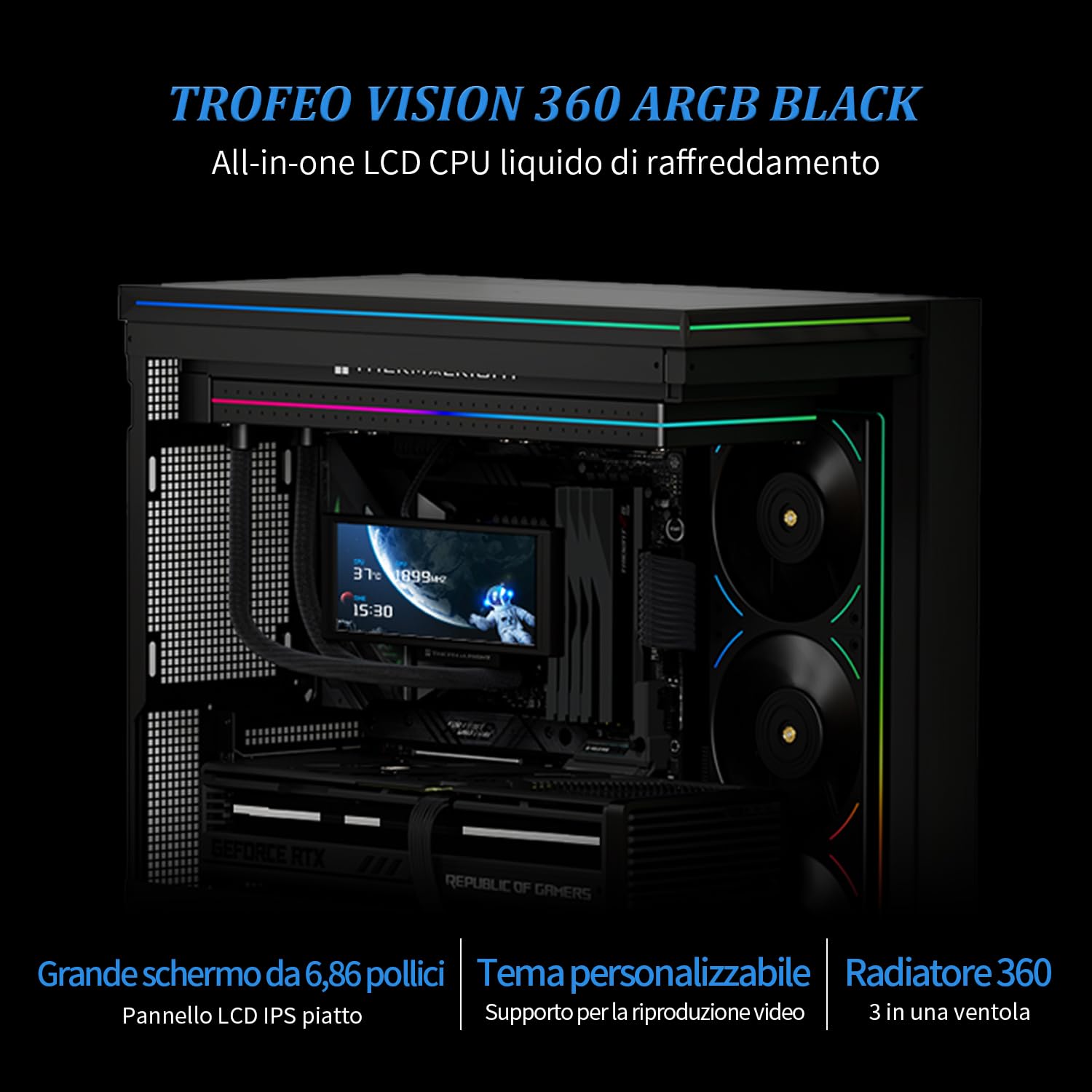 TR-Trofeo Vision 360 ARGB Negro, Cooler CPU Aio, Refrigeración por agua CPU, Pantalla IPS 6,86 pulgadas 1280 x 480, AM4/AM5, LGA1851/1700 3