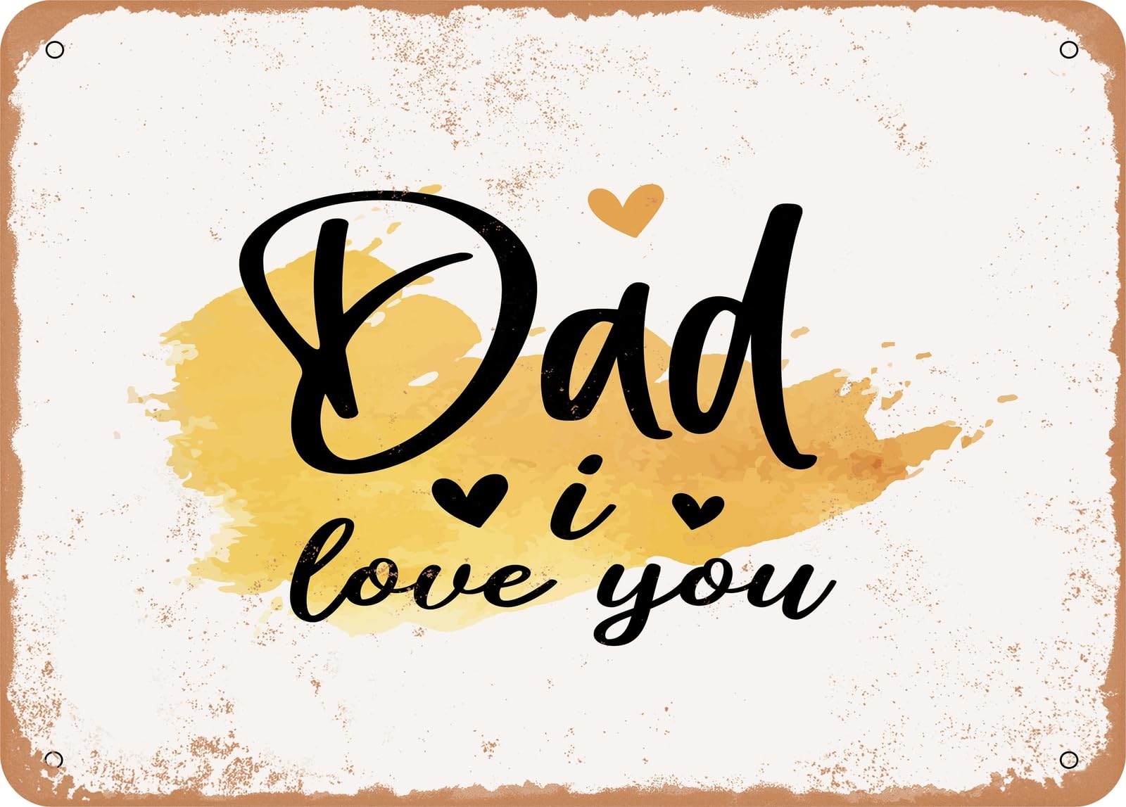 Metal Sign - Dad I Love You - Vintage Look Sign home decor