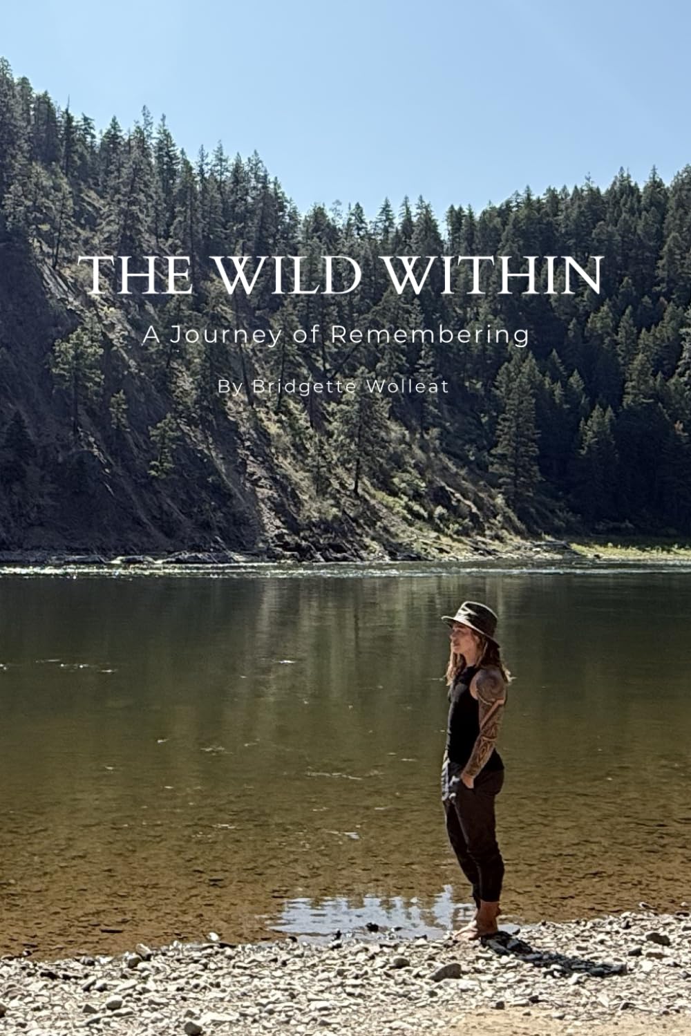 The Wild Within: A Journey of Remembering