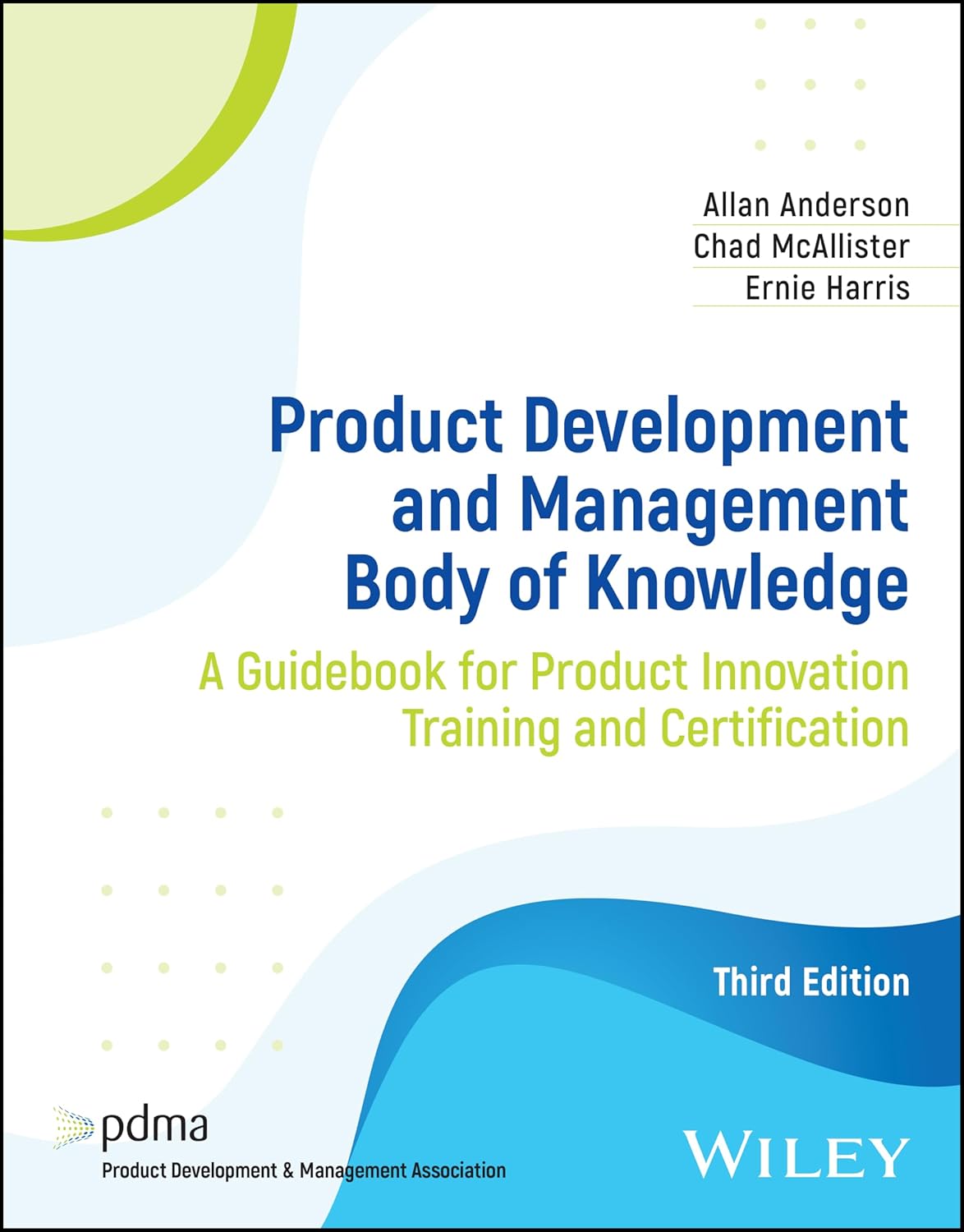 Buy Product Development and Management Body of Knowledge: A Guidebook Buy Product Development and Management Body of Knowledge: A Guidebook