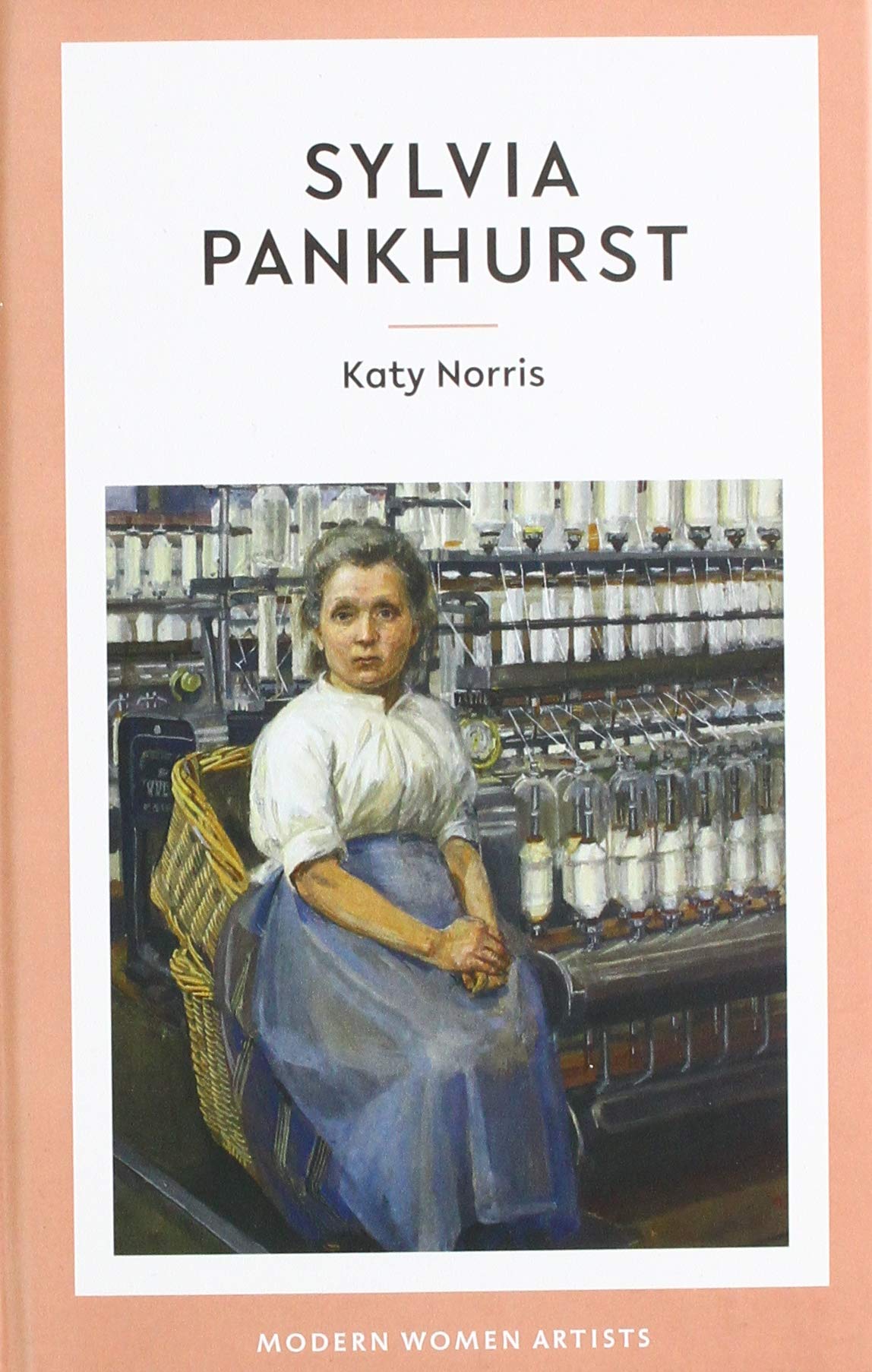 Sylvia Pankhurst by Katy Norris HARDBACK 9781916041608