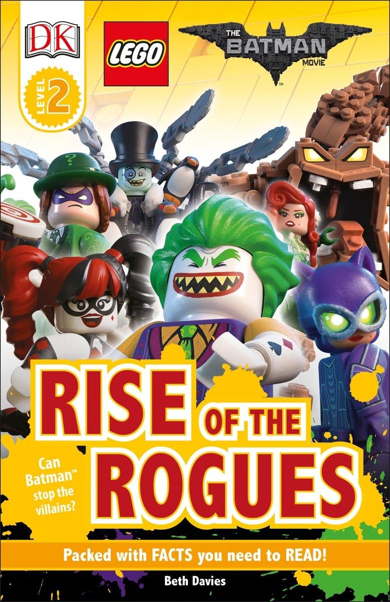 DK Readers L2: The Lego(r) Batman Movie Rise of the Rogues: Can Batman Stop the Villains? (DK Readers Level 2) Paperback – 27 December 2016
