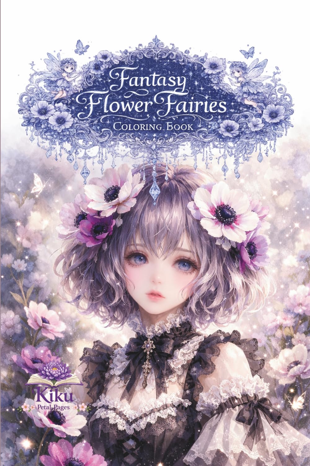 Fantasy Flower Fairies: Coloring Book (Fairy Princesses Coloring Book)