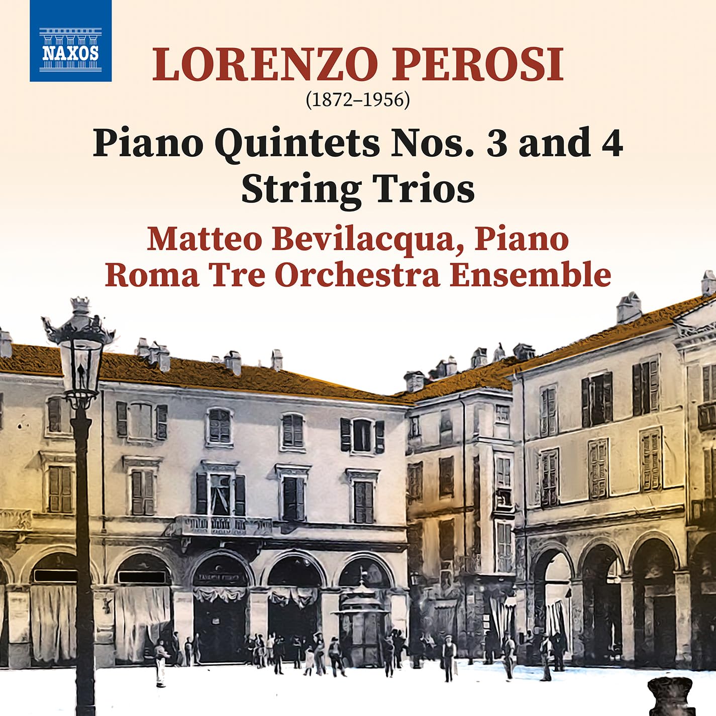 Lorenzo Perosi: Piano Quintets Nos. 3 and 4; String Trios