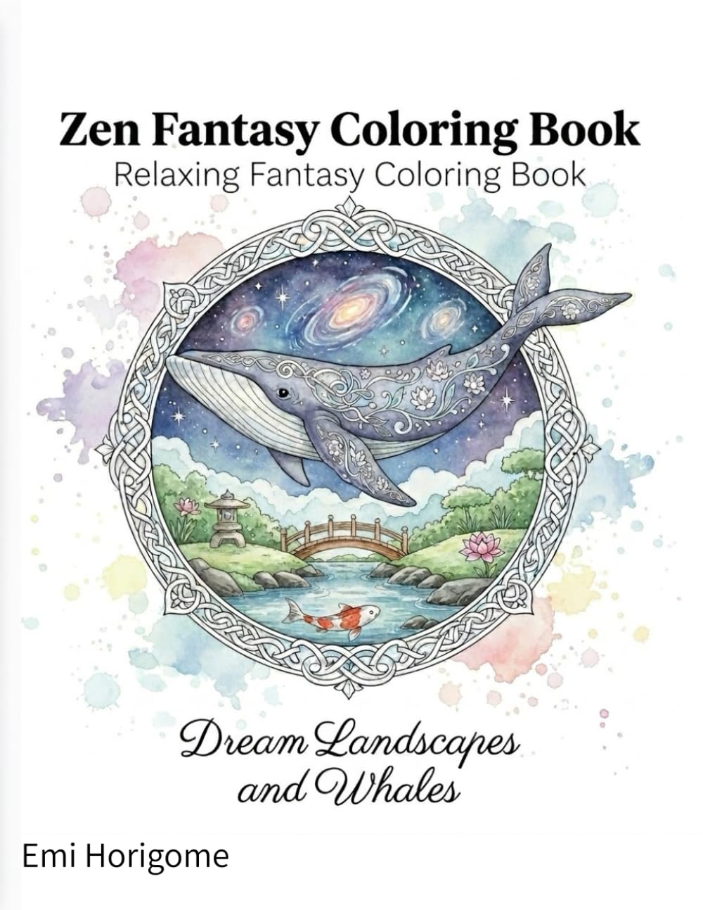 Zen Fantasy Coloring Book: Relaxing Fantasy Coloring Book with Dream Landscapes and Whales