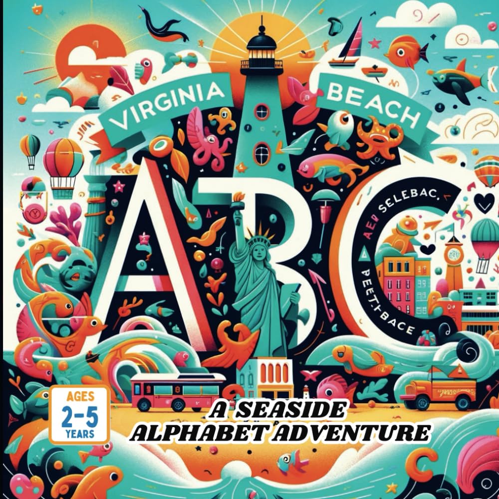 Virginia Beach ABCs: A Seaside Alphabet Adventure