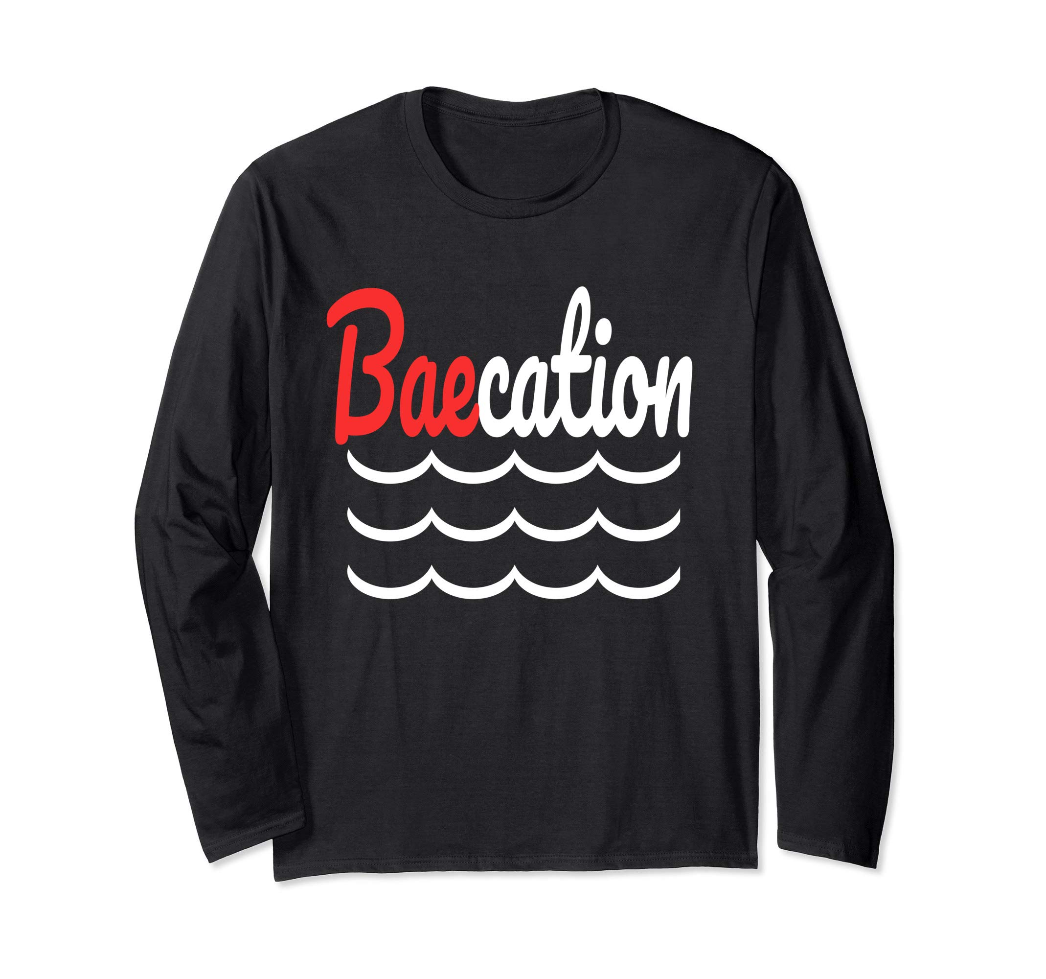 Bae Cation Baecation Vacation Long Sleeve T-Shirt